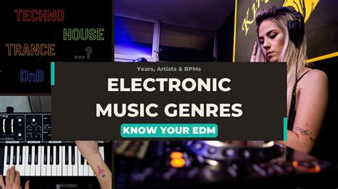 Electronic Music Genres: A Beginner's Guide to Different Styles and the.